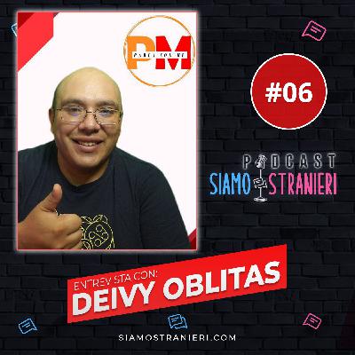 Entrevista #06: con Deivy Oblitas | El Profesor Peruano que conquistò Italia | Parla CON ME