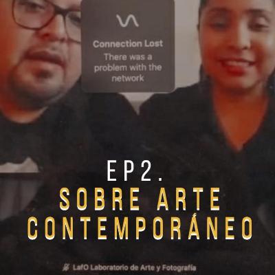 Sobre Arte Contemporáneo: 02 (LaFo)