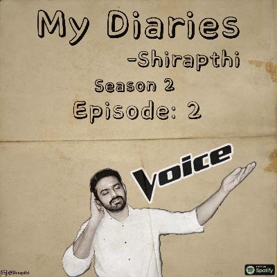 My Diaries - S:2 Ep.2 - Voice