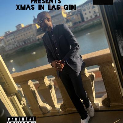 DJ K PRESENTS XMAS IN LAS GIDI DJ K PRESENTS XMAS IN LAS GIDI