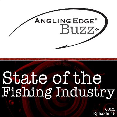 2025 Show 6 | State of the Fishing Industry