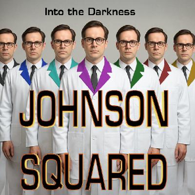 394 Johnson Squared, version 1, episode 1 - Mothership RPG