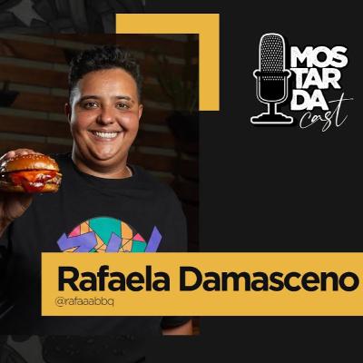 RAFAELA DAMASCENO - MOSTARDACAST #68