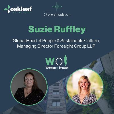 Suzie Ruffley - Global Head of People & Sustainable Culture, Managing Director Foresight Group LLP Suzie Ruffley - Global Head of People & Sustainable Culture, Managing Director Foresight Group LLP