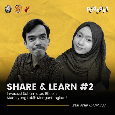 Episode 4 : [ INVESTASI SAHAM ATAU BITCOIN, MANA LEBIH MENGUNTUNGKAN? ]