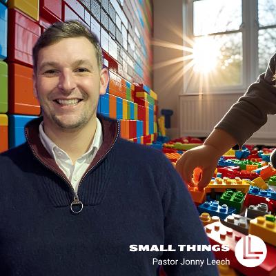 1. SMALL THINGS - BIG IMPACT // Summer Specials // Pastor Jonny Leech // 20.7.2025