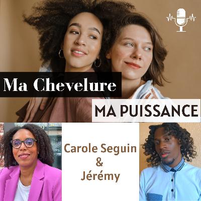 #55 : Libère ta transformation capillaire : l'exemple inspirant de Jérémy