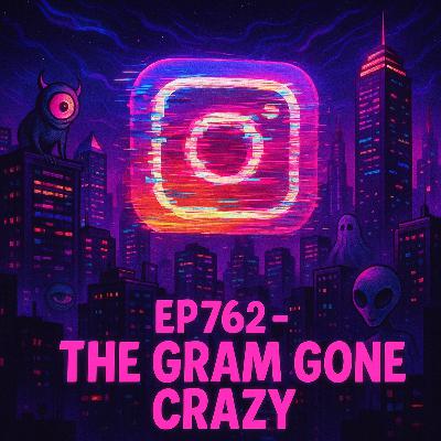 #762 - The Uncharted Waters of Instagram and the Oddities We Found Lurking There #762 - The Uncharted Waters of Instagram and the Oddities We Found Lurking There