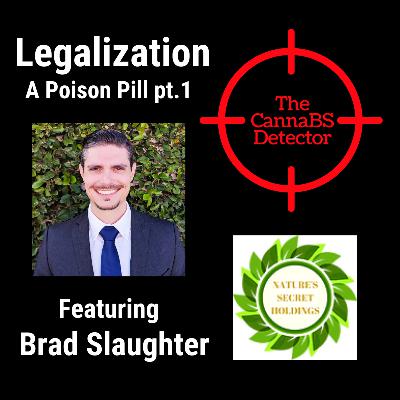 Legalization: A Poison Pill Pt.1