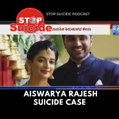 Aiswarya Rajesh Suicide Case