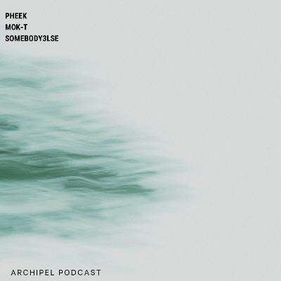 Archipel Musique at Daomé (Montréal) - 20 Years of Archipel with Pheek, Mok-T and somebody3lse Archipel Musique at Daomé (Montréal) - 20 Years of Archipel with Pheek, Mok-T and somebody3lse