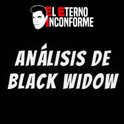 Black Widow, el peliCULÓn de Scarlett Johansson - EP 019 Black Widow, el peliCULÓn de Scarlett Johansson - EP 019