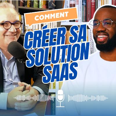 Comment créer sa solution SaaS