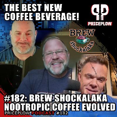 #182: Brew Shockalaka - Max Fairchild, Chuck Letchman, & Daniel Pierce Revolutionize Coffee with Nootropics