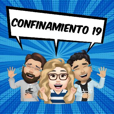 "Feliz 18 uyuuuuuyyy" Confinamiento 19 capitulo 7/T2