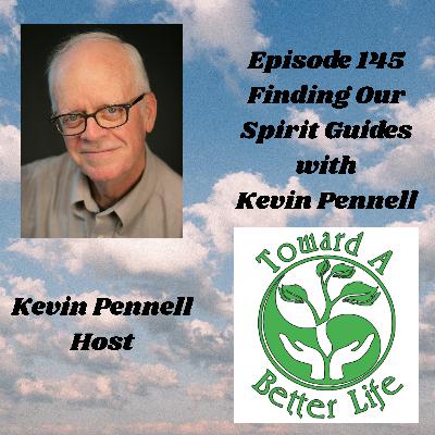 Episode 145 Finding Our Spirit Guides