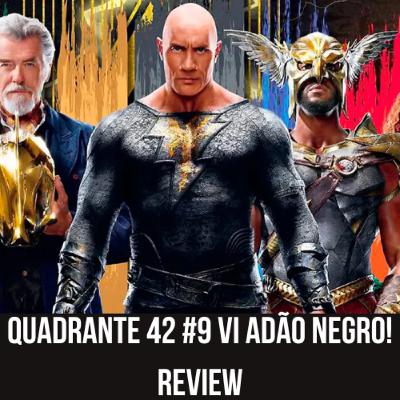 Quadrante 42 #9 Vi Adão Negro! review