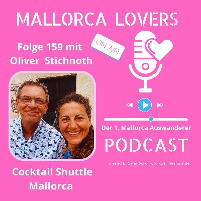 Folge 159 mit Oliver Stichnoth - Cocktail Shuttle Mallorca
