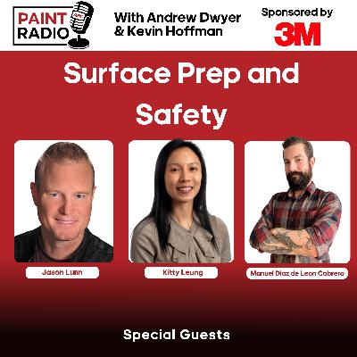 Surface Prep and Safety I Paint Radio Podcast I Painting Contractors