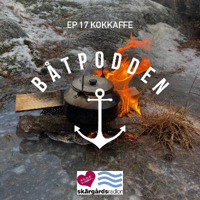 Båtpodden Avsnitt 17 - Kokkaffe