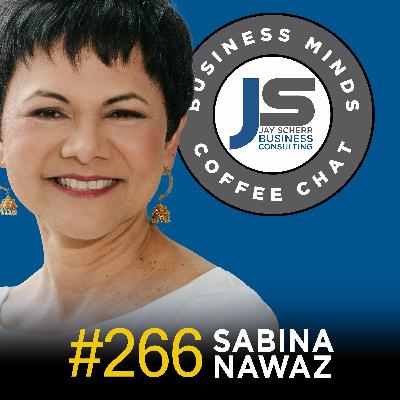 266: Sabina Nawaz | Learning to Grow Through Pressure