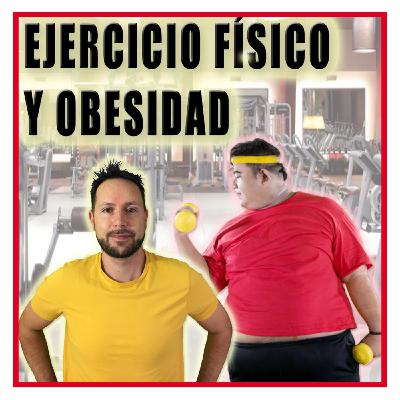 #14 El papel del ejercicio físico en la obesidad, con Javier Butragueño