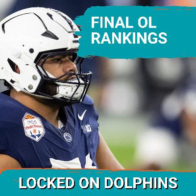 The Offensive Line Landscape In The 2026 NFL Draft Offers Sweet Spots For the Miami Dolphins