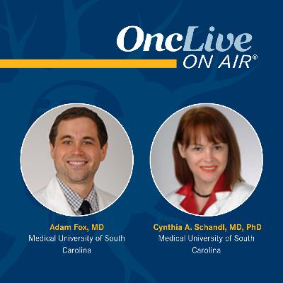 S15 Ep45: Early, Reflex Biomarker Testing Is Critical to Optimizing NSCLC Treatment Decisions Across Disease Stages: With Adam Fox, MD, and Cynthia A. Schandl, MD, PhD S15 Ep45: Early, Reflex Biomarker Testing Is Critical to Optimizing NSCLC Treatment Decisions Across Disease Stages: With Adam Fox, MD, and Cynthia A. Schandl, MD, PhD