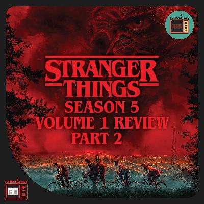 Stranger Things Season 5 Vol1 Review Part 2