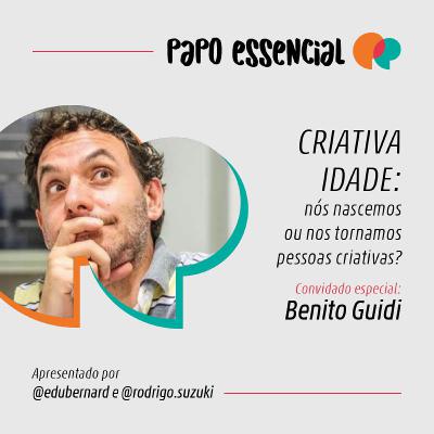 #04 - CRIATIVA IDADE: nós nascemos ou nos tornamos criativos?