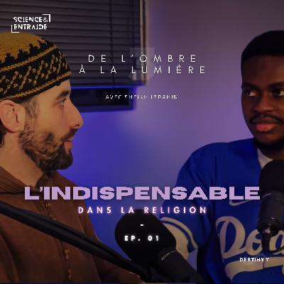L’Indispensable Dans la Religion : Chapitre 1 — Le minimum à apprendre