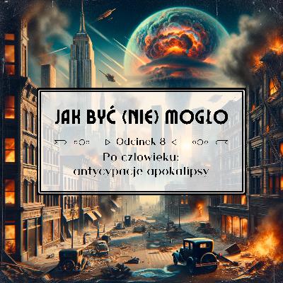 Po człowieku: antycypacje apokalipsy Po człowieku: antycypacje apokalipsy