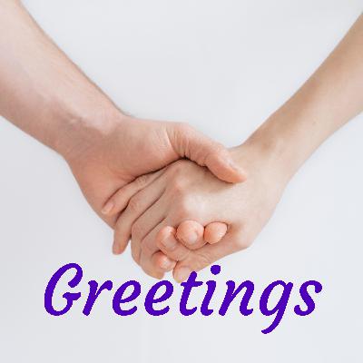Greeting