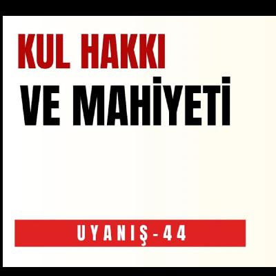KUL HAKKI VE MAHİYETİ