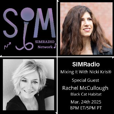 Mixing It With Nicki Kris - Singer-Songwriter - Rachel McCullough from Black Cat Habitat