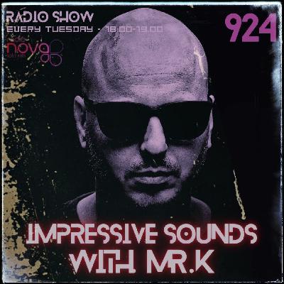 Mr.K Impressive Sounds Radio Nova Vol.924 (21.10.2025)