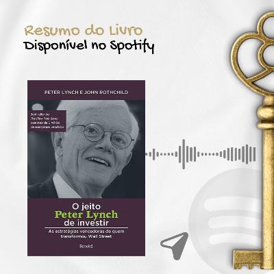 Resumo do Livro - O JEITO PETER LYNCH DE INVESTIR