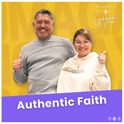 S10E15: Authentic Faith