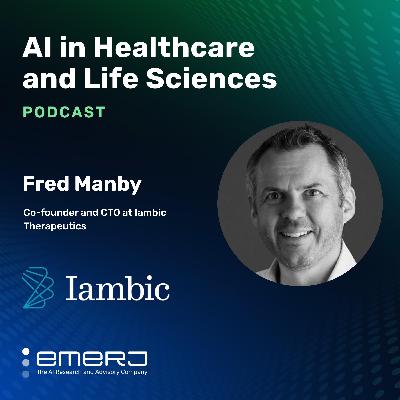Breaking Down Regulatory Barriers in Pharma with AI and Automation - with Fred Manby of Iambic Therapeutics Breaking Down Regulatory Barriers in Pharma with AI and Automation - with Fred Manby of Iambic Therapeutics