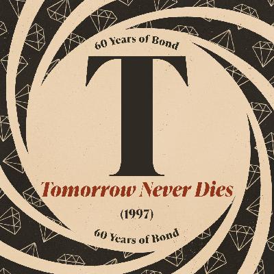 Tomorrow Never Dies (1997)