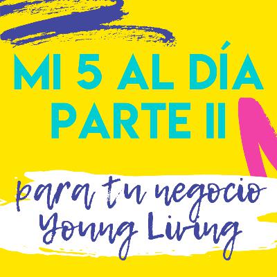 Mis 5 al día Parte II - Conoce tus números