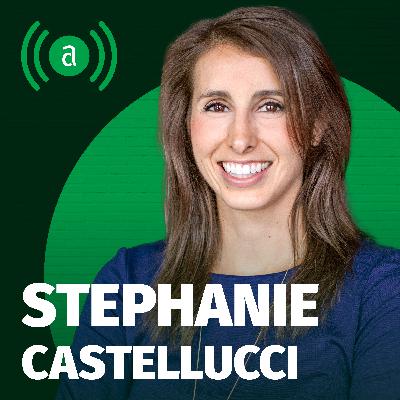 EP 33: Stephanie Castellucci EP 33: Stephanie Castellucci