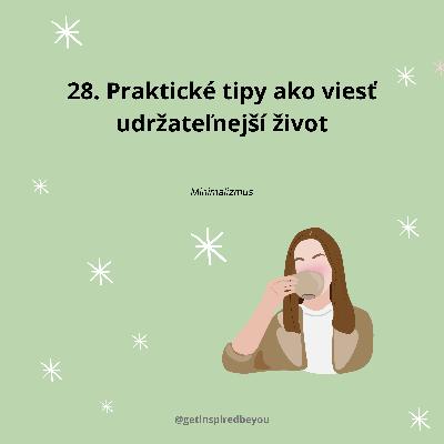 28. Praktické tipy ako viesť udržateľnejší život