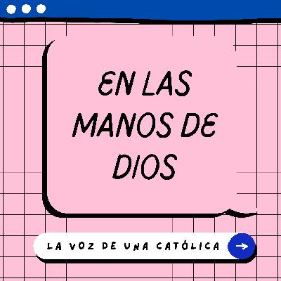 En la manos de Dios