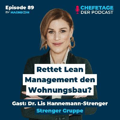 Rettet Lean Management den Wohnungsbau? Dr. Lis Hannemann-Strenger, Strenger Gruppe - 89