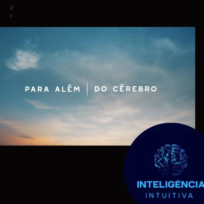 T2 | Ep.1: Debate - Série Para Além do Cérebro: "Ciência e Espiritualidade" T2 | Ep.1: Debate - Série Para Além do Cérebro: "Ciência e Espiritualidade"