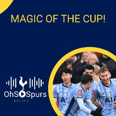 SPURS THROUGH! FA CUP MAGIC SPURS THROUGH! FA CUP MAGIC