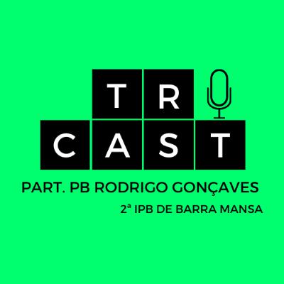 TRCast - 003 - Educação Cristã e a Importância da EBD TRCast - 003 - Educação Cristã e a Importância da EBD
