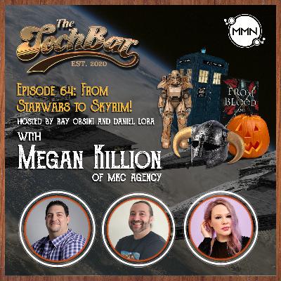 The Tech Bar Ep. 67 with Megan Killion of MKC Agency