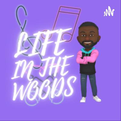 Life In The Woods Trailer